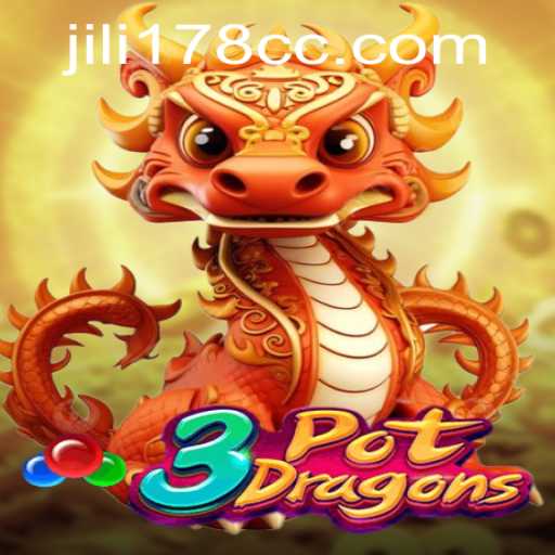Unveiling the Adventure of 3PotDragons by JILI178